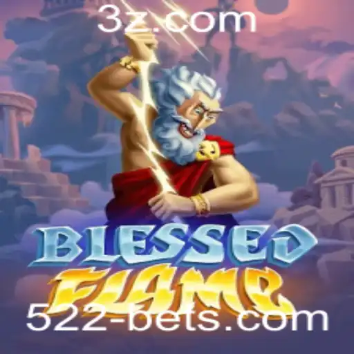 Descubra o Fascinante Mundo de BlessedFlame: Estratégias e Regras para Dominar o 522 Bet