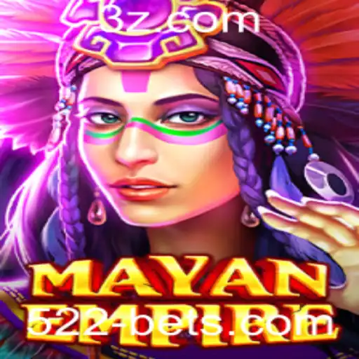 Explorando as Aventuras do MayanEmpire e a Excitante Dinâmica do 522 Bet